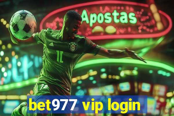 bet977 vip login